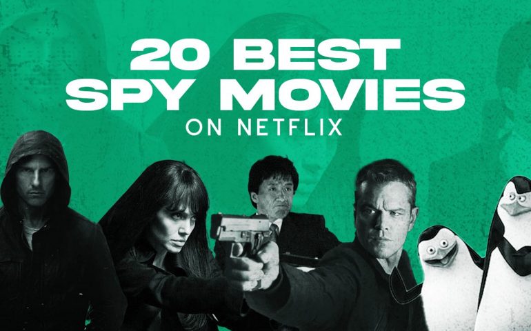 best spy movies on netflix 2022