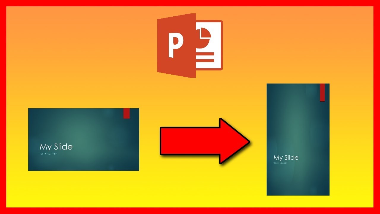 Change PowerPoint Slides From Landscape To Portrait