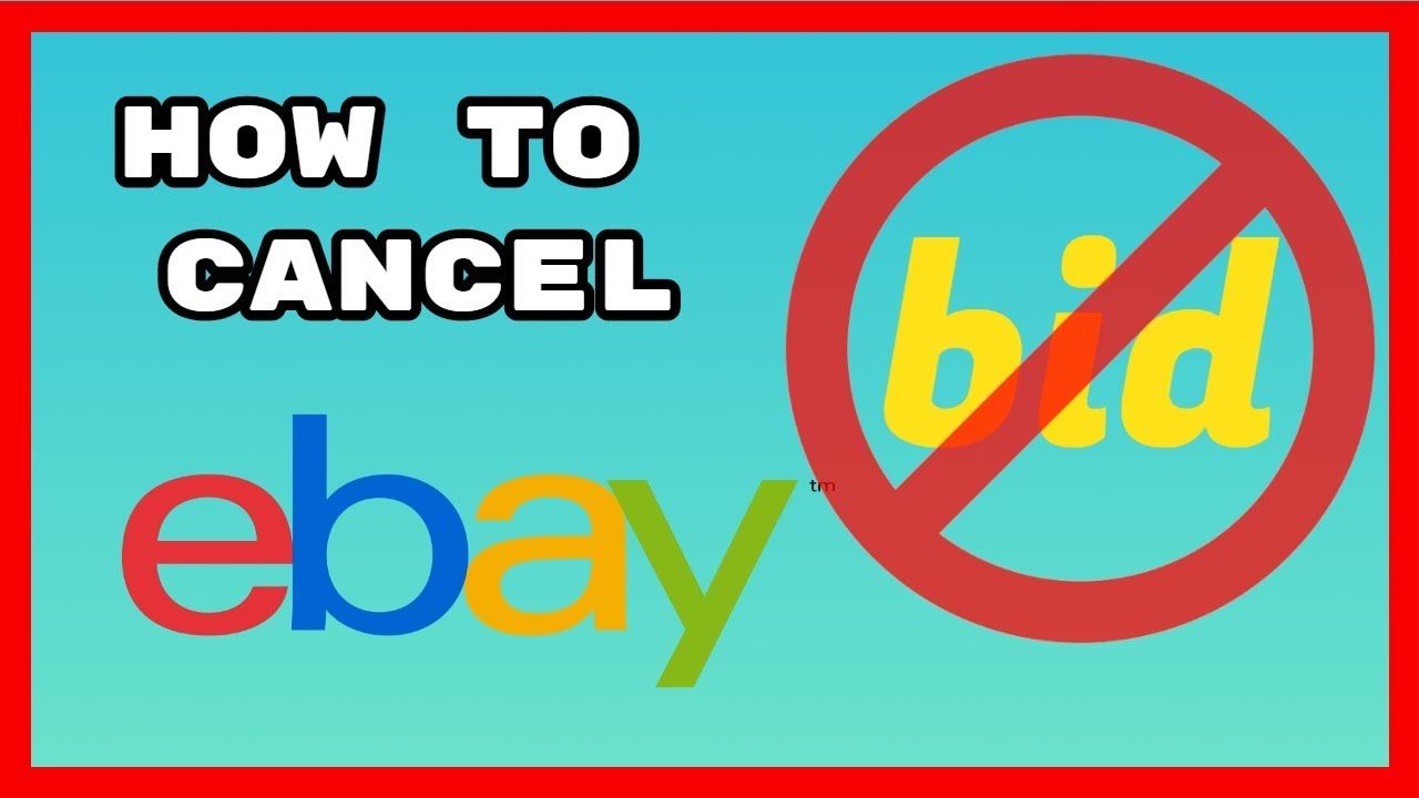 how-to-cancel-a-bid-on-ebay
