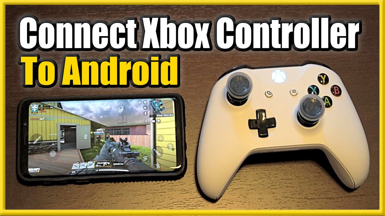 How To Connect An Xbox One Controller To Android