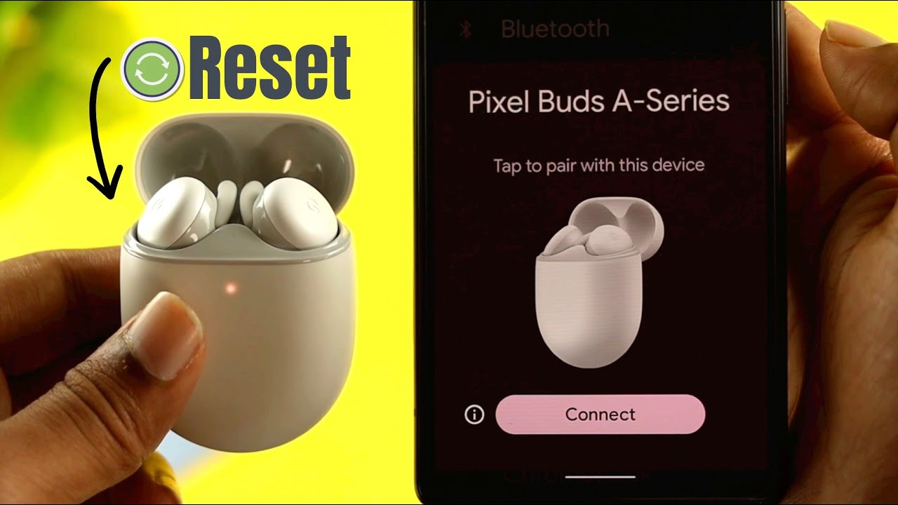 How To Factory Reset Pixel Buds