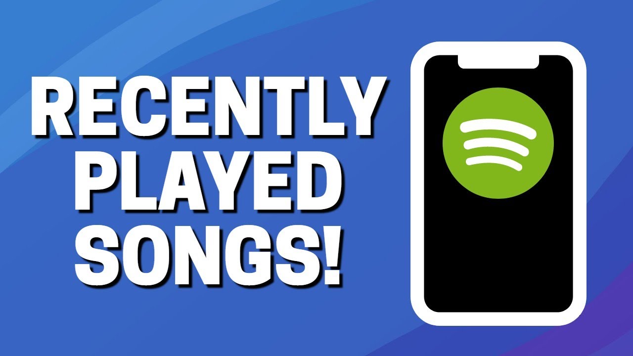 how-to-see-recently-played-songs-on-spotify
