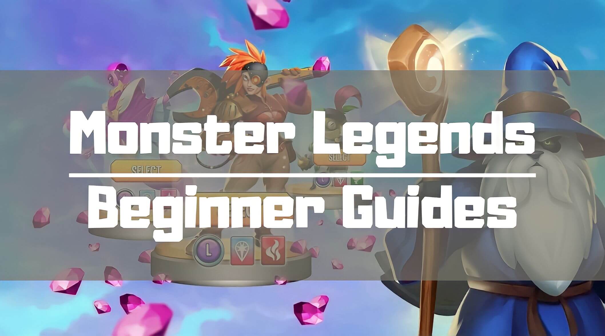 top-ten-monster-legends-tips-and-tricks