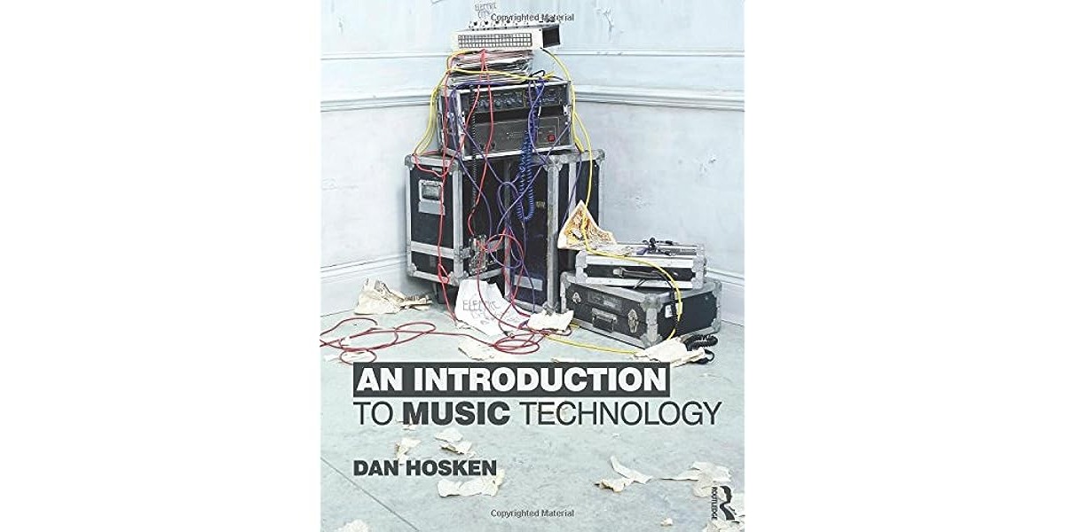 11 Amazing An Introduction To Music Technology for 2024