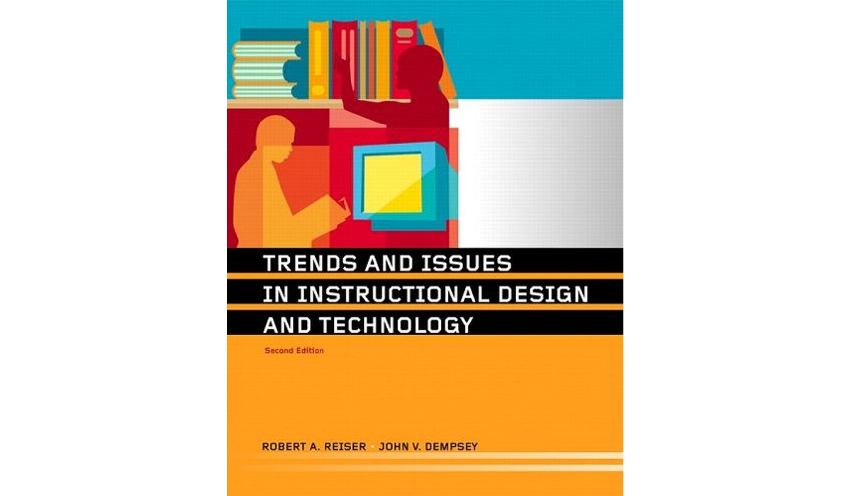11 Best Trends And Issues In Instructional Design And Technology for 2024