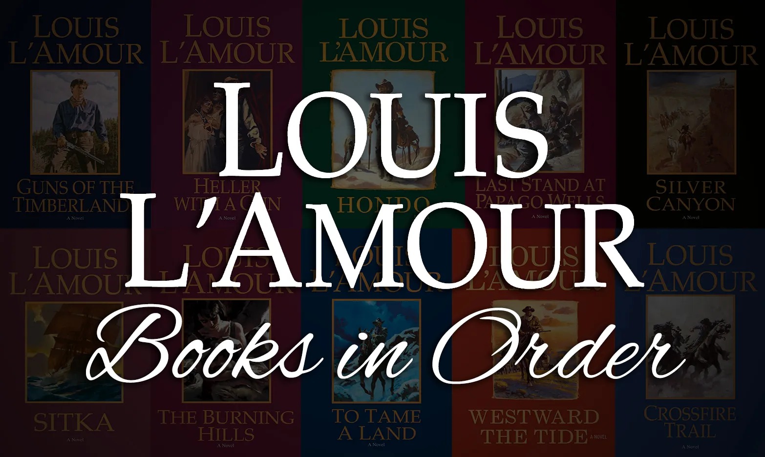 11 Unbelievable Louis Lamour Books Kindle for 2024