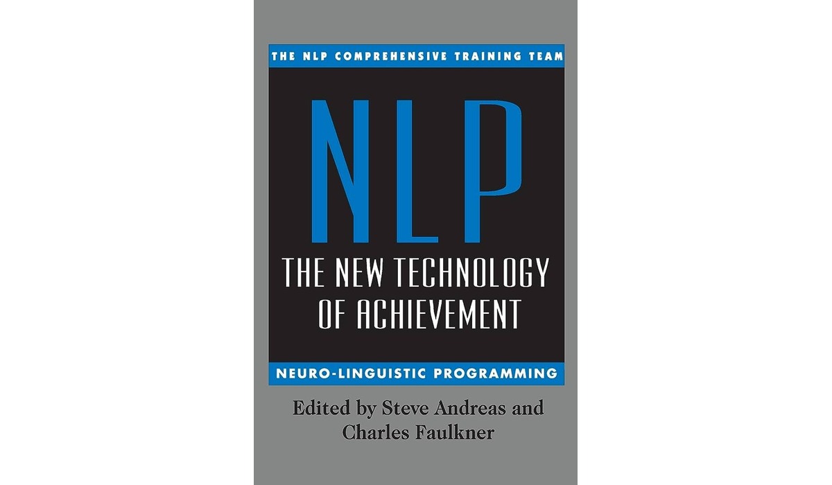 11 Unbelievable Nlp The New Technology Of Achievement for 2024