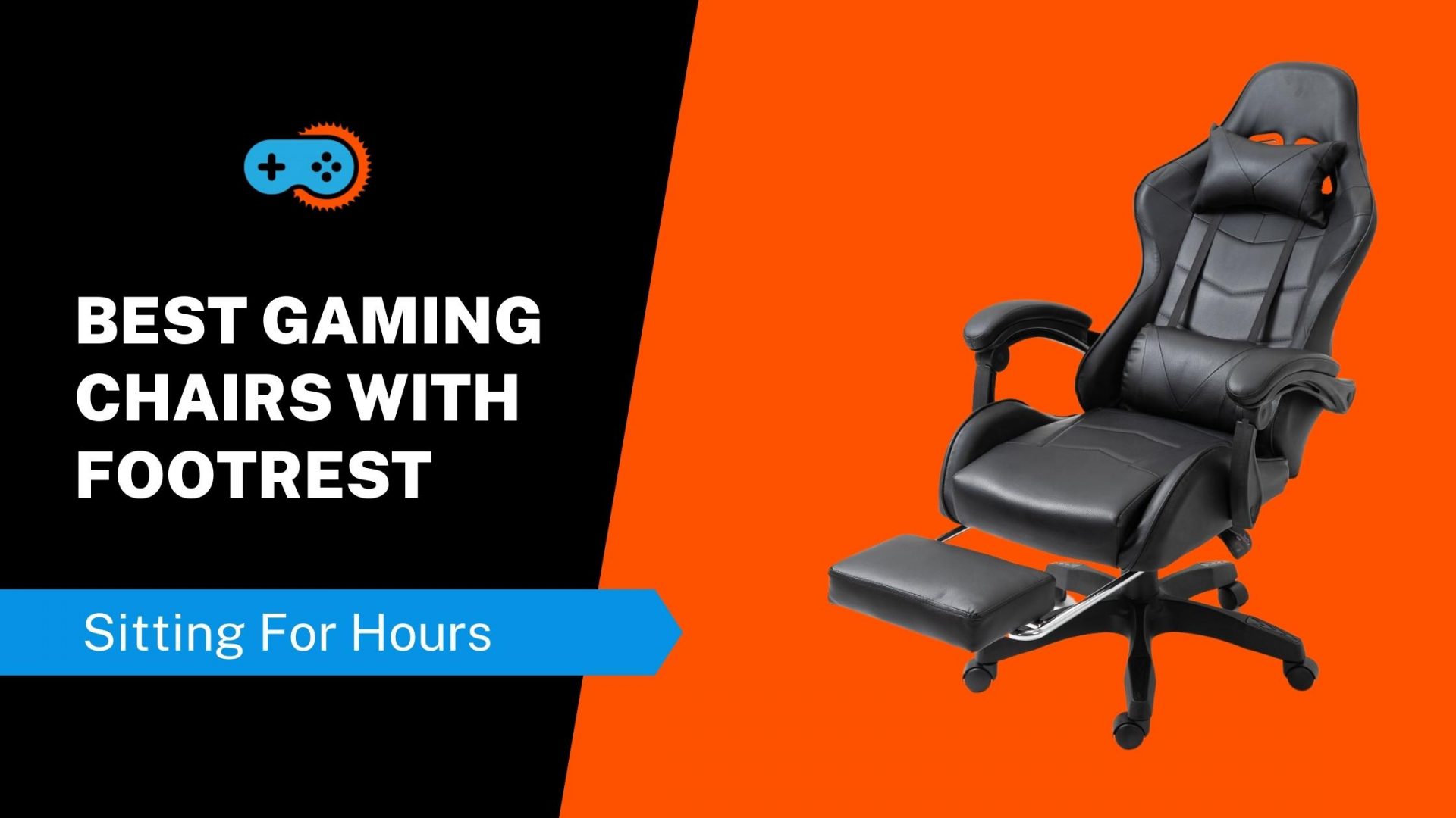 12 Amazing Gaming Chair With Foot Rest for 2023