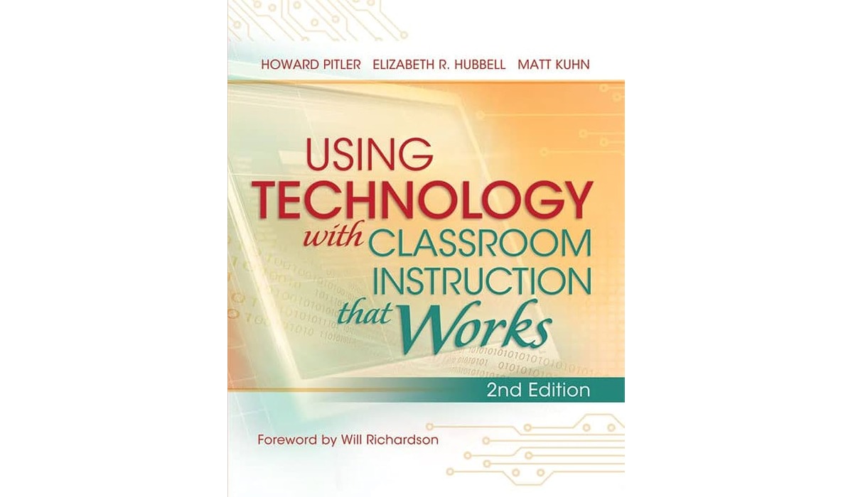 13 Best Using Technology With Classroom Instruction That Works for 2024
