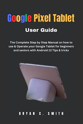 Google Pixel Tablet User Guide