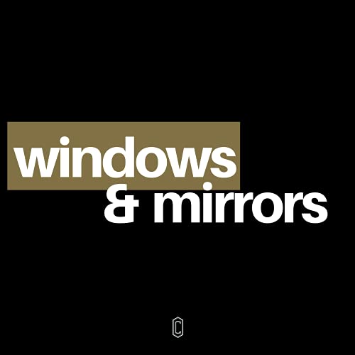 Windows & Mirrors: Comprehensive Bible Reading Guide