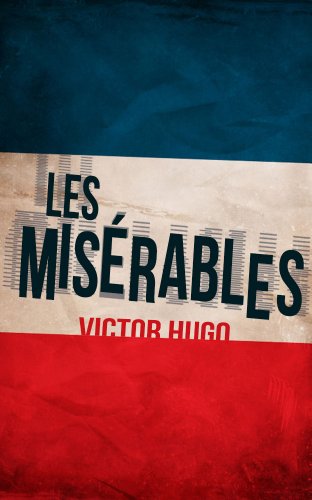 Les Misérables: Illustrated Edition