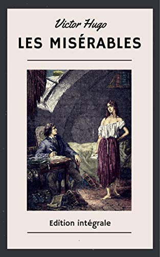 Les Misérables: Edition intégrale