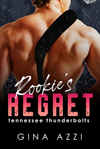 Rookie's Regret: A Hockey Romance