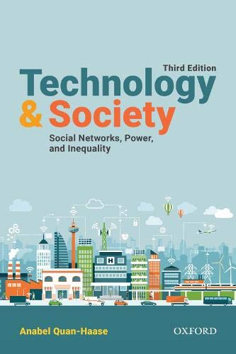 The Impact of Technology on Society: Exploring Social Networks, Power, and Inequality
