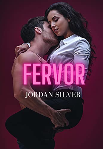 Fervor - A Steamy Love Story