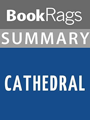 Cathedral Summary & Study Guide