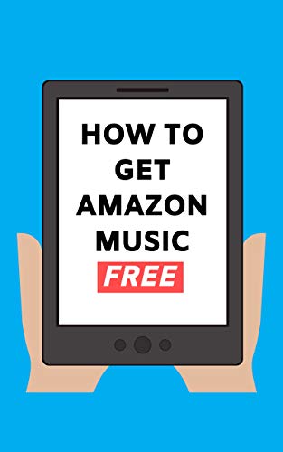 Amazon Music Free: Sign Up and Stream 50 Million Songs
