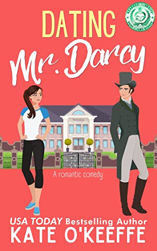 Dating Mr. Darcy: A Romantic Comedy