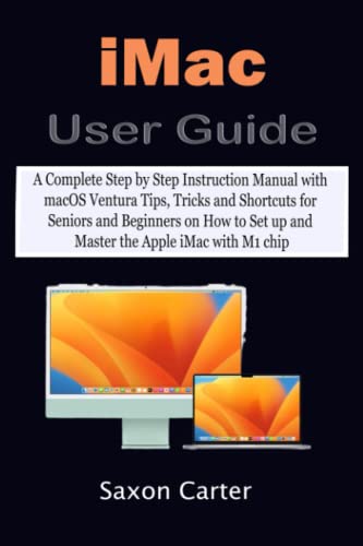 iMac User Guide: A Complete Step by Step Instruction Manual