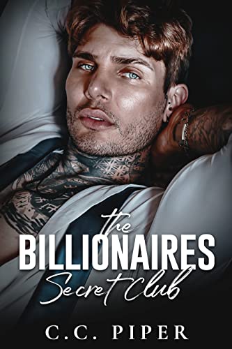 The Billionaires Secret Club: A Dark Billionaire Romance