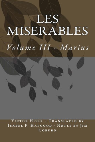 Les Miserables: Volume III - Marius (Annotated)
