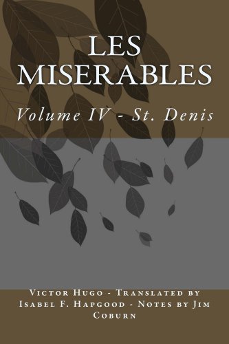 Les Miserables (Annotated): St. Denis - Volume IV
