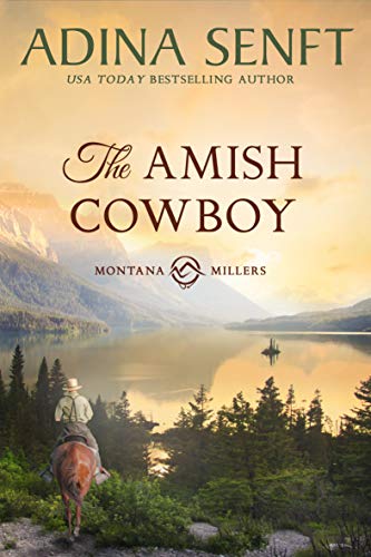 The Amish Cowboy: A Second Chance Amish Romance