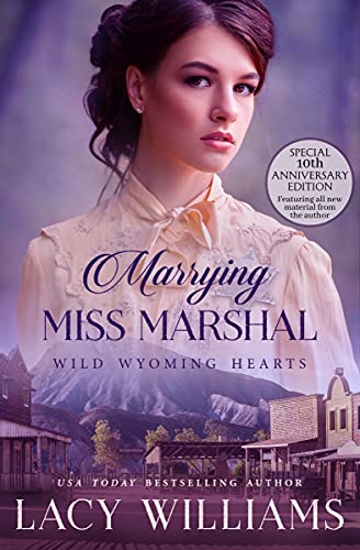 Marrying Miss Marshal - A Wild West Romantic Suspense