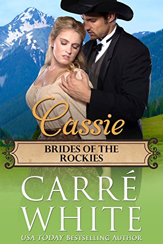 Cassie - A Historical Romance