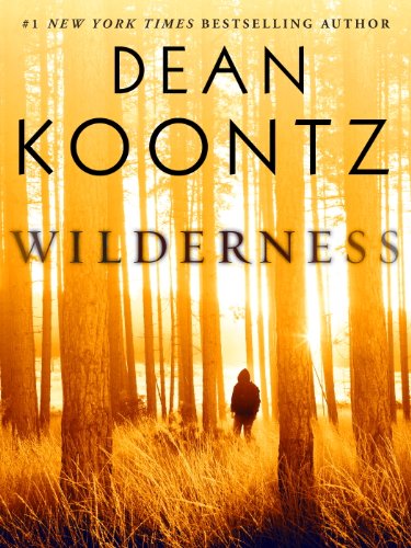 Wilderness: Introduction to Innocence by Dean Koontz