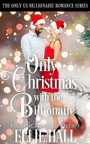 Only Christmas with a Billionaire