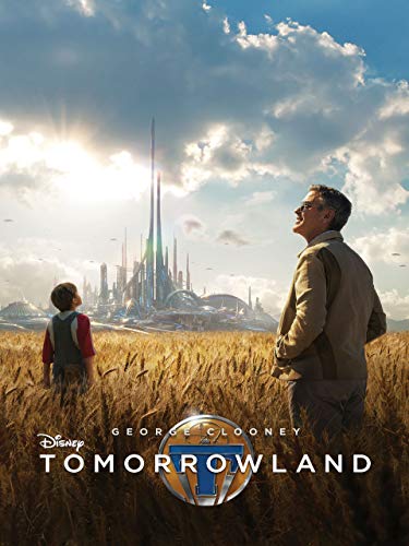 Tomorrowland - A Fantastic Disney Sci-Fi Adventure