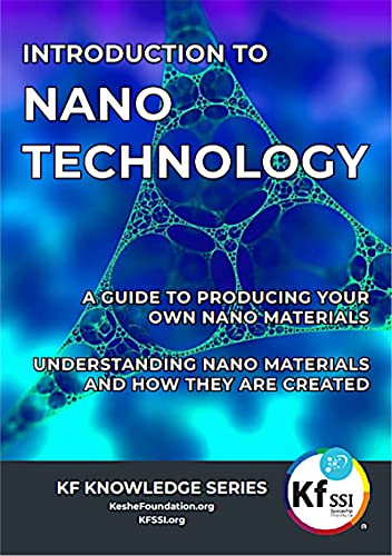 Nano Technology: Understanding and Creating Nano Materials