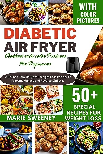 Delightful Diabetic Air Fryer Cookbook