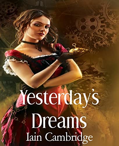 Yesterday's Dreams - A Captivating Time Travel Story