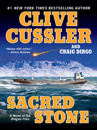 Sacred Stone - Thrilling Adventure Novel from The Oregon Files series by Clive Cussler