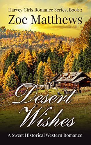 Desert Wishes: Sweet Romance