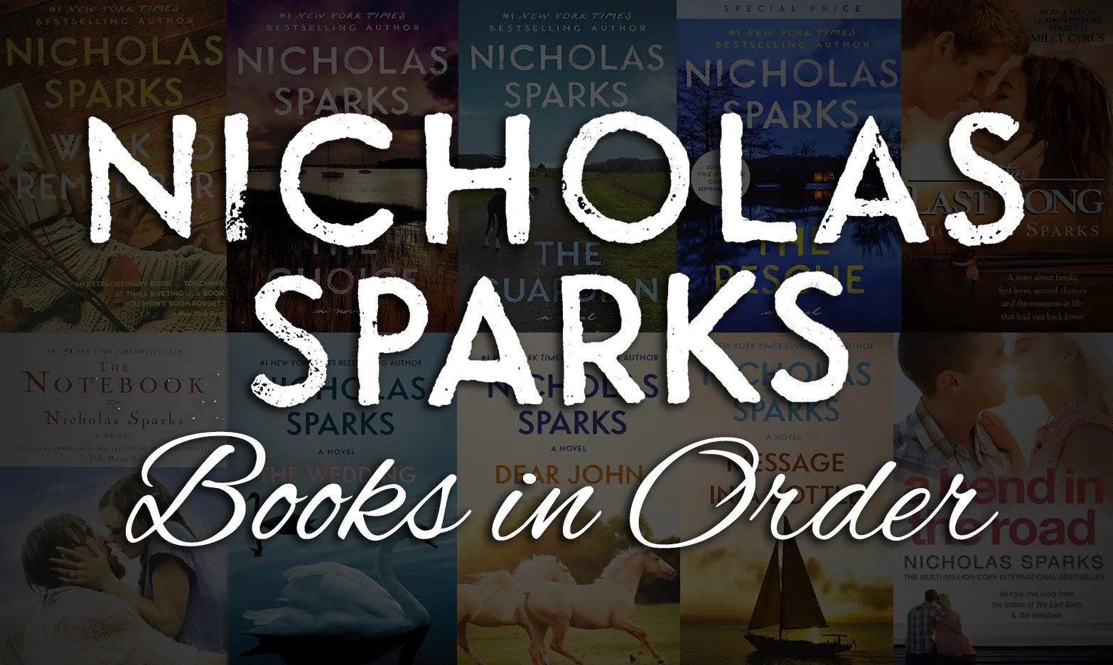 9 Unbelievable Nicholas Sparks Kindle Books for 2024