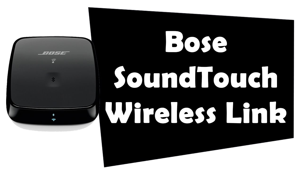 Bose SoundTouch Wireless Link Adapter Review: Full-featured Receiver, Steep Price