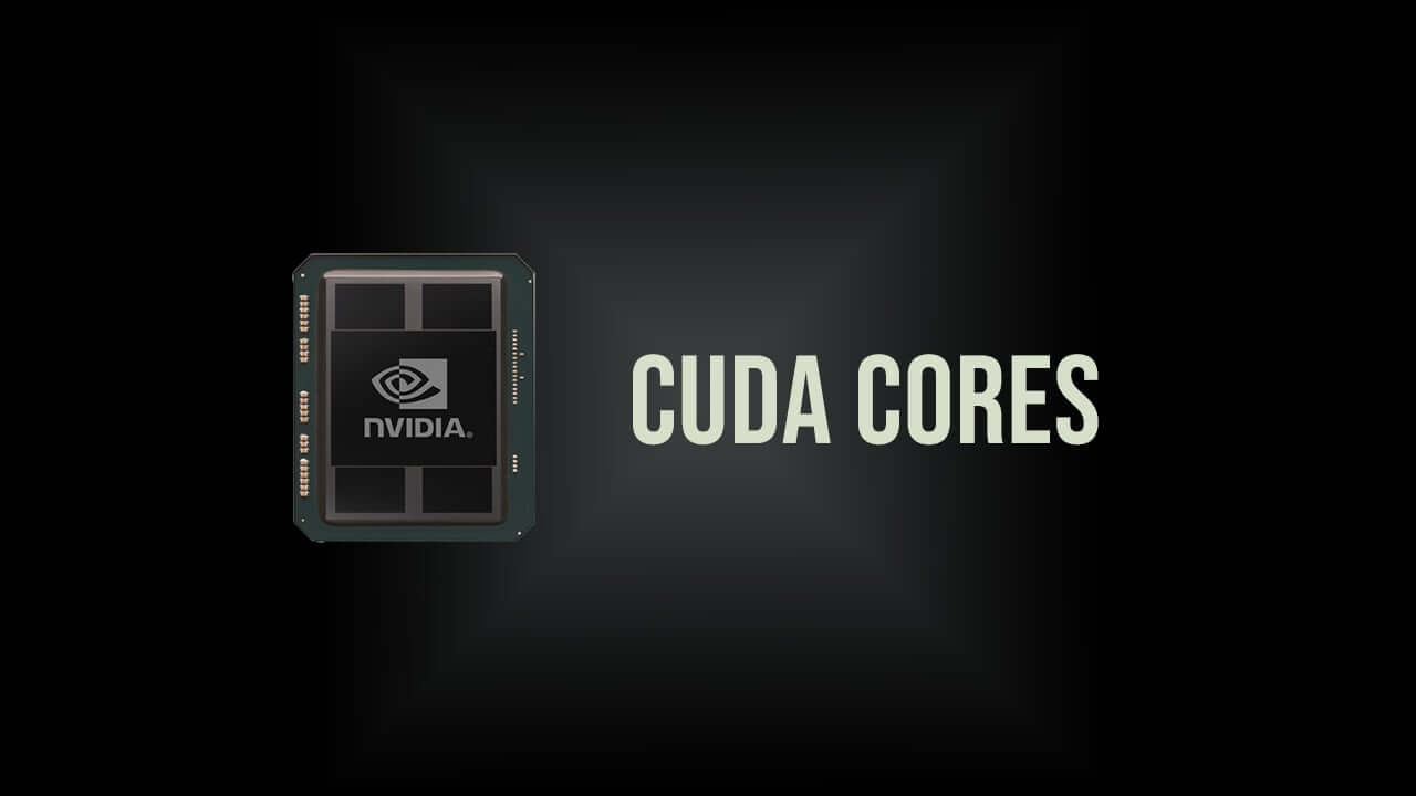CUDA Cores In Video Cards