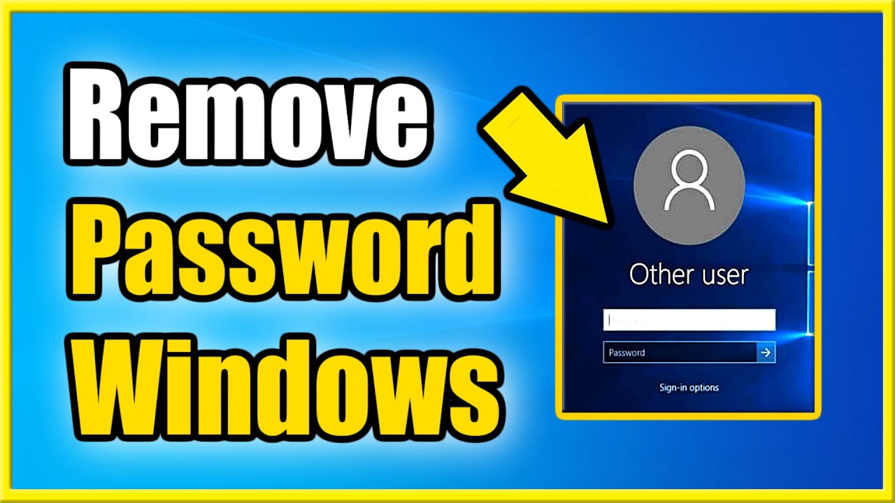 How Do I Remove My Windows Password?
