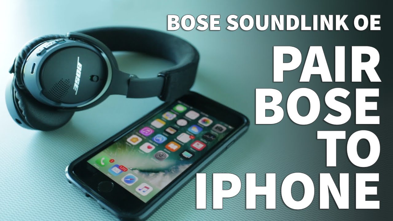 How To Connect Bose Headphones To Your iPhone