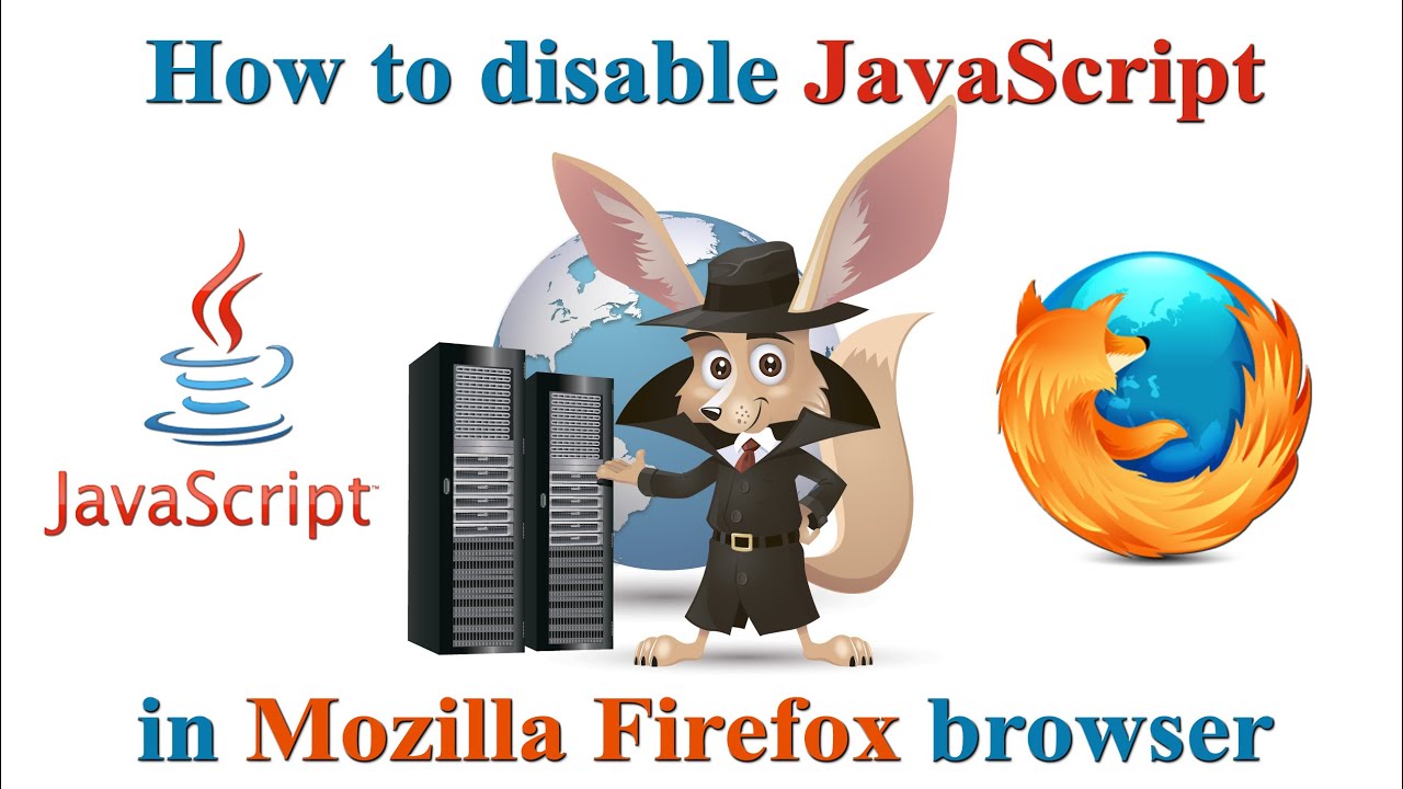 How To Disable JavaScript In Firefox
