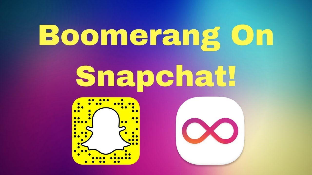 How To Do A Boomerang On Snapchat