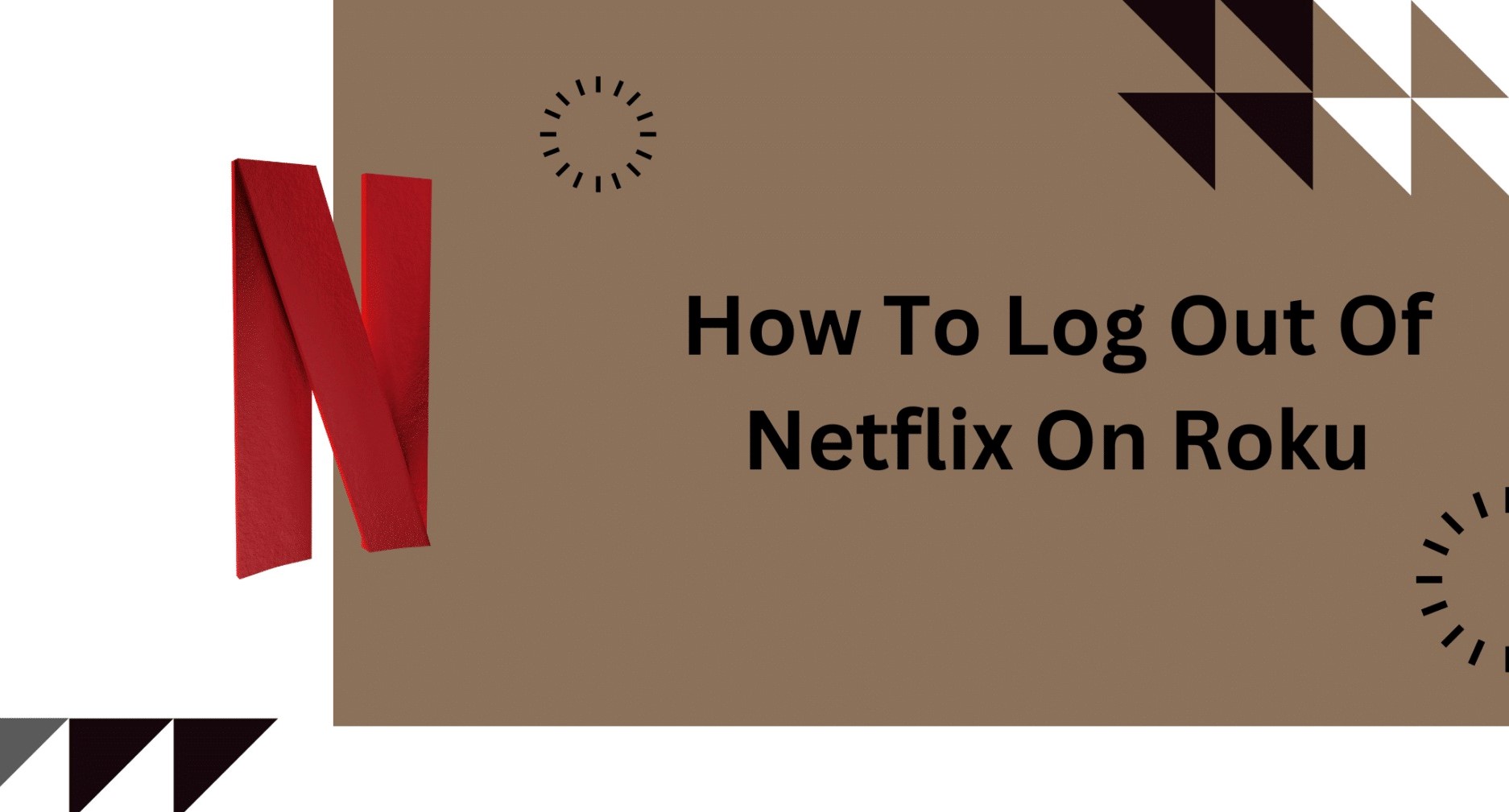how-to-sign-out-of-netflix-on-roku