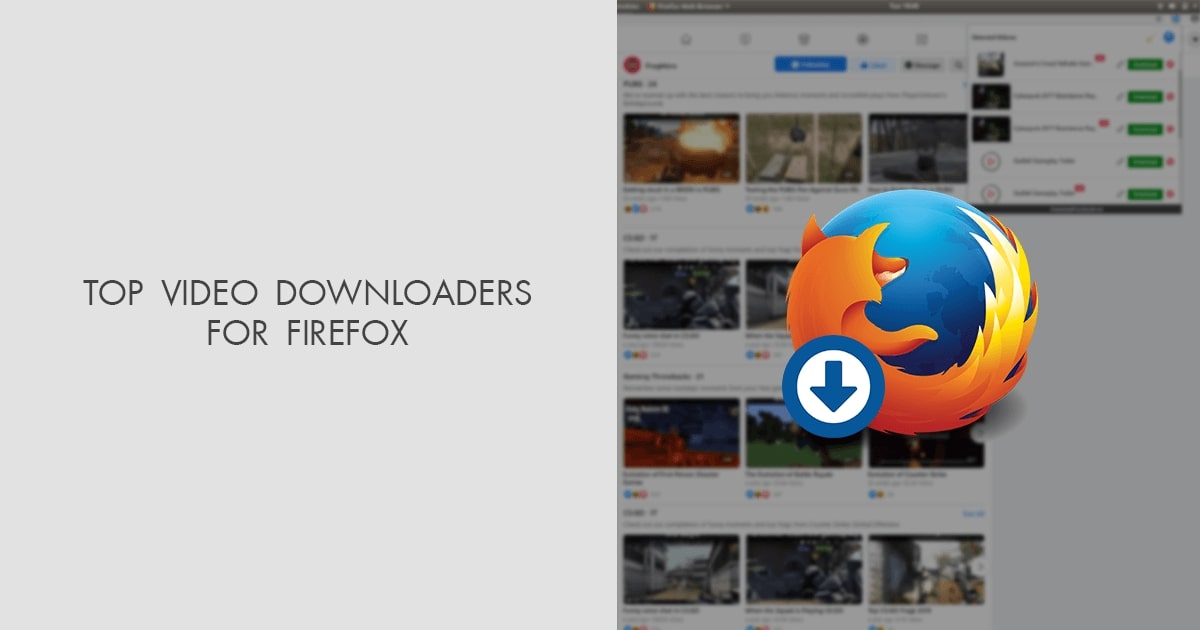 the-best-video-downloading-tools-for-mozilla-firefox
