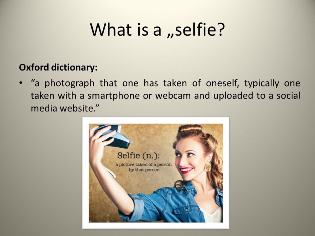 What Is A Selfie?