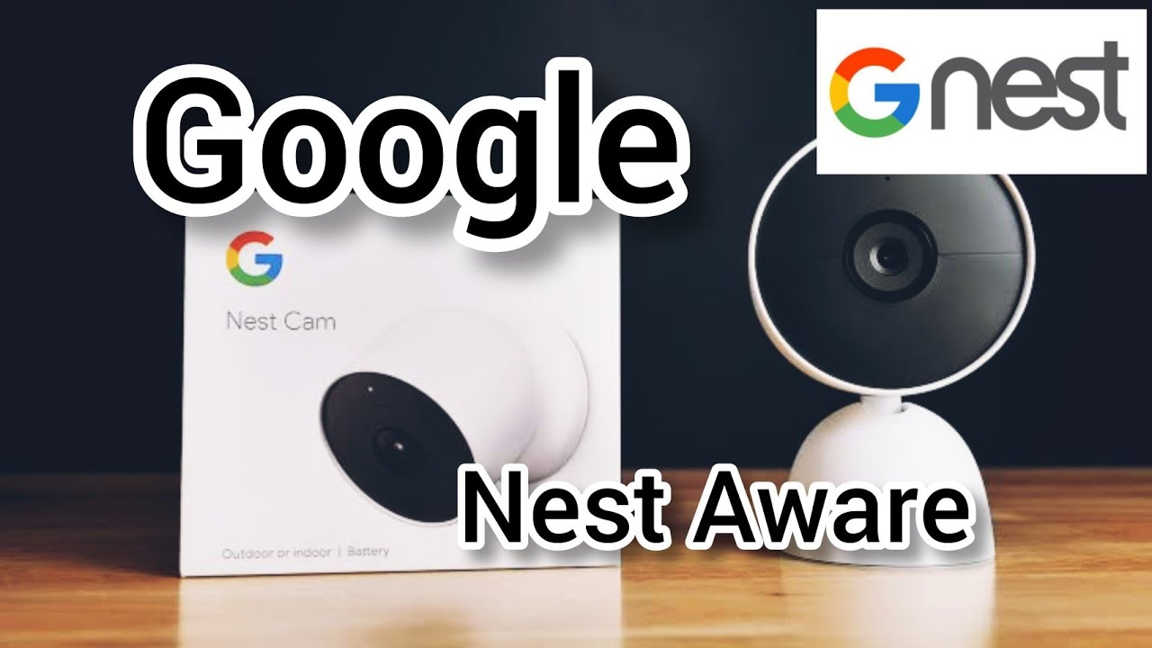 What Is Nest Aware And How Does It Work?