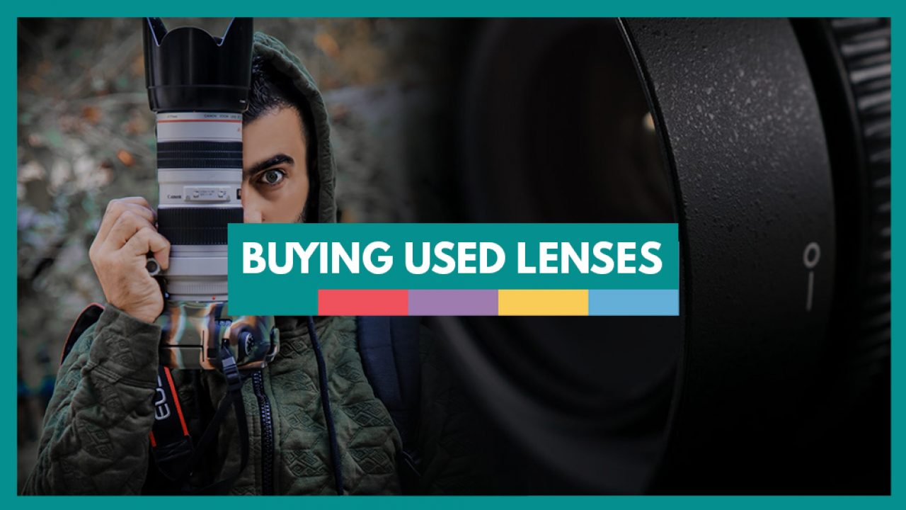 what-to-look-for-when-buying-used-camera-lenses